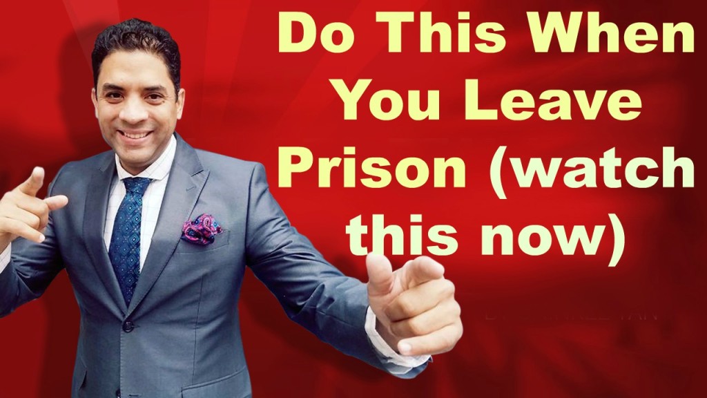 Do this when you leave prison - Edward R. Munoz www.UnleashYourChampion.com
